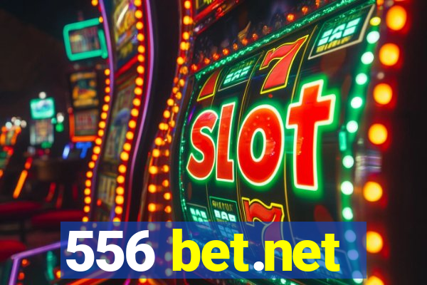 556 bet.net